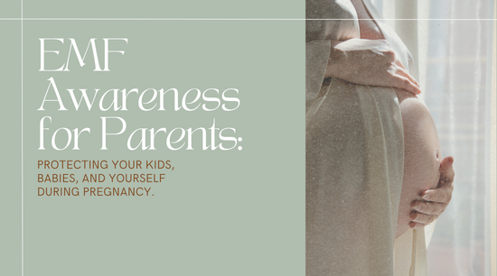 EMF Awareness for Parents: Protecting Your Kids, Babies, And Yourself During Pregnancy